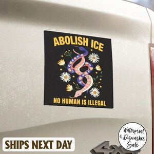 Abolish Ice No Human is Illegal Sticker/Magnet, Anti-ICE Sticker, Mexican Activist Sticker, Immigrant Rights Vinyl sticker, Abolish ICE