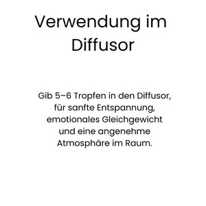 May include: White background with the text "Verwendung im Diffusor" and instructions in German. The text advises adding 5-6 drops to a diffuser for relaxation, emotional balance, and a pleasant atmosphere.