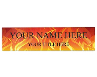 Flames Personalized Name Plate: Laser Engraved Desk or Door Sign