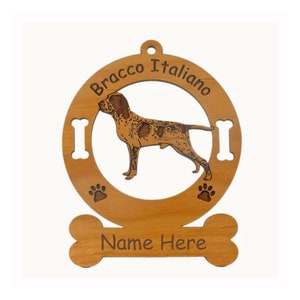 May include: A wooden ornament featuring a Bracco Italiano dog breed silhouette with the text "Bracco Italiano" and "Name Here" on a bone-shaped base.