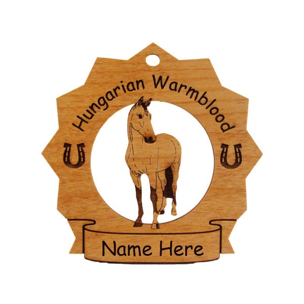 8150 Hungarian Warmblood Horse Wood Ornament Personalized with Your Horse's Name