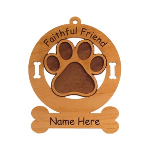 Faithful Friend Dog Paw Ornament Personalized with Your Dog&#39;s Name