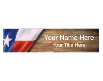 2 x 8 Texas State Flag Design Name Plate Personalized with Up to 2 Lines of Text