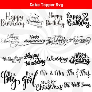 Cake topper svg, birthday cake topper, wedding cake topper, happy birthday svg, cake topper cut file, wedding cake, anniversary cake