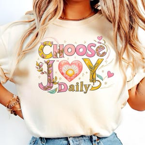 Choose Joy and Jesus Png Design, Joyful Faith Art, Inspirational Joy Art, Choose Joy Daily Printable, Digital Prints, Png Design
