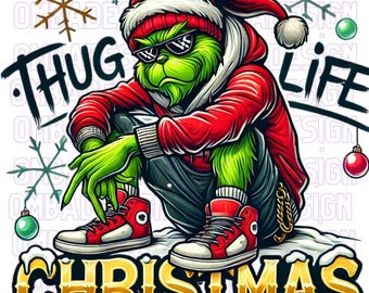 Thug Life Christmas Shirt Design, Merry Christmas, Christmas Grinch, Png, Funny Thug Life Christmas Shirt Design, Sublimate Designs Download