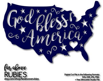 God Bless America with Stars Country Shape - SVG, EPS, dxf, png, jpg digital cut file for Silhouette or Cricut 4th of July Independence Day