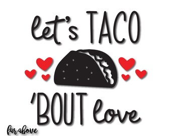 Taco Bout Love Heart Etsy