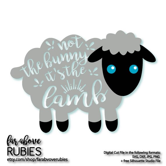 Not The Bunny It S The Lamb Easter Christian Faith Svg Etsy
