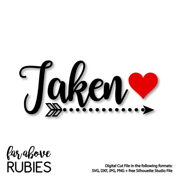 Download Free Happy Valentine S Day Taken Heart Arrow Svg Dxf Png Etsy SVG Cut Files
