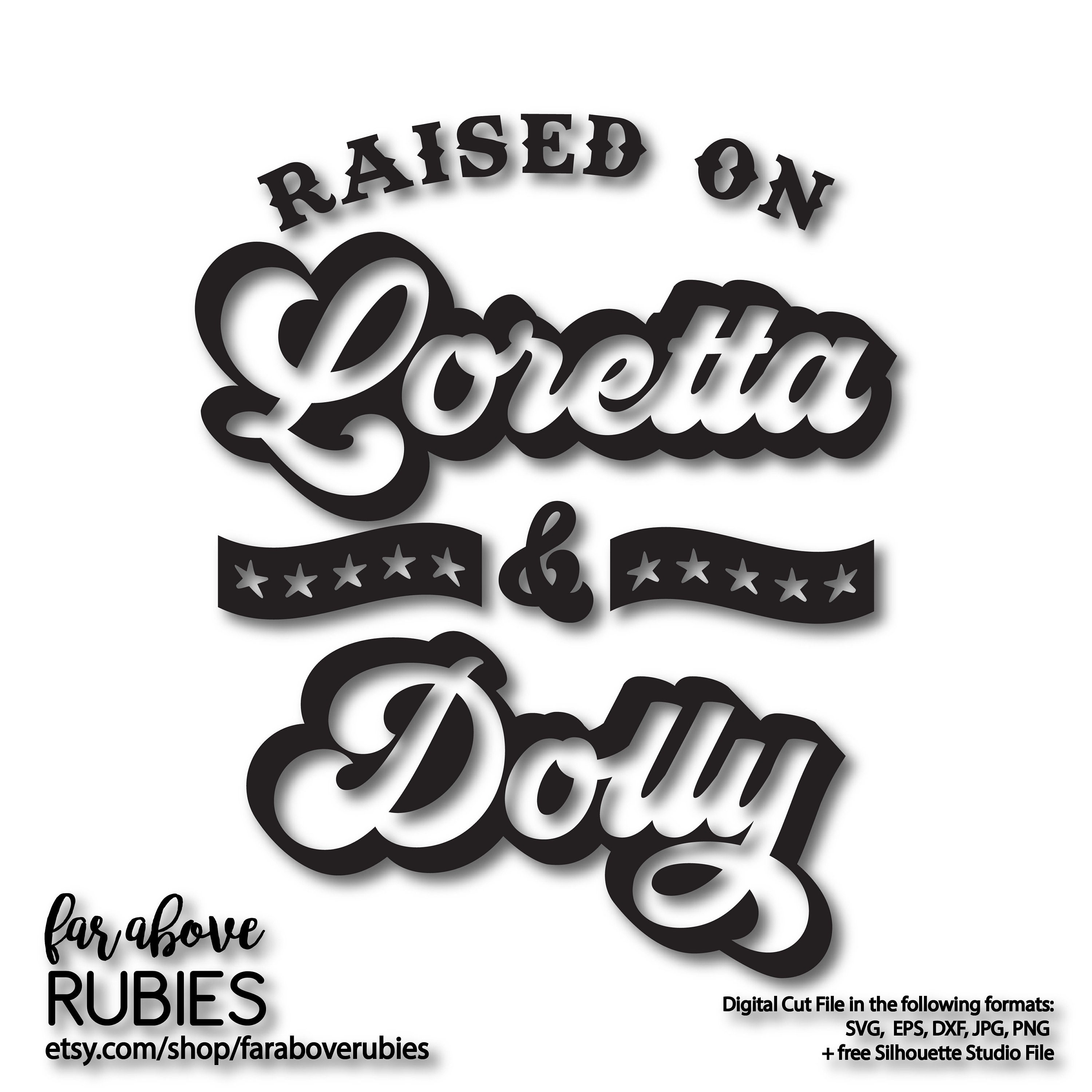 Download Retro Raised on Loretta & Dolly Country Music SVG EPS dxf ...