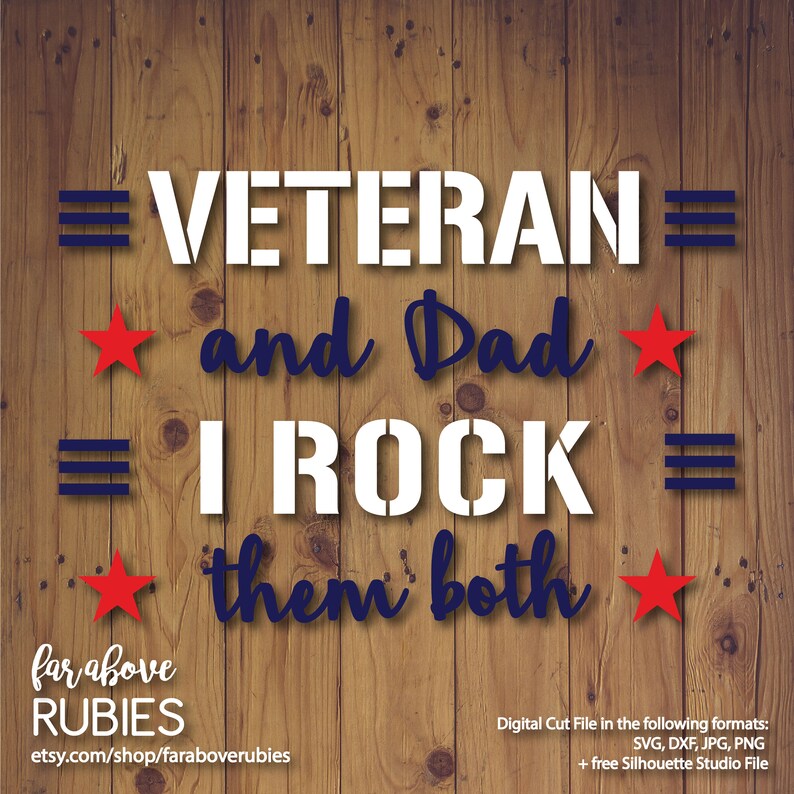 Download Veteran and Dad I Rock Them Both American Stars Stripes ...