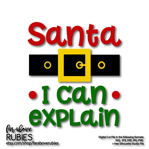 Santa S Belt Buckle I Can Explain Christmas Holidays Etsy