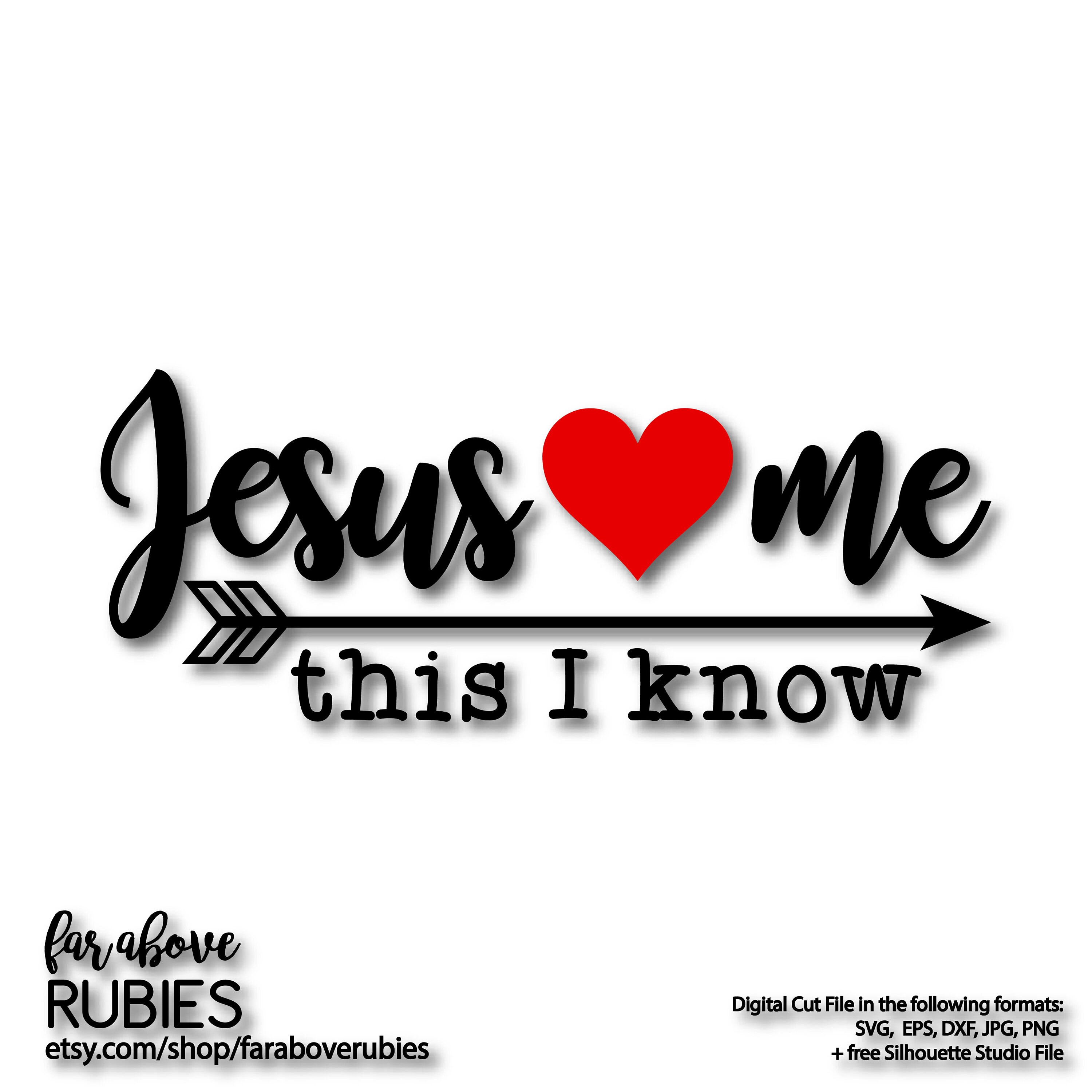 Download Jesus Loves Me This I Know Heart Arrow SVG EPS DXF png jpg ...