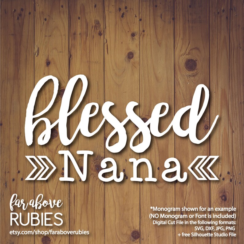 Free Free 202 Blessed Nana Svg Free SVG PNG EPS DXF File