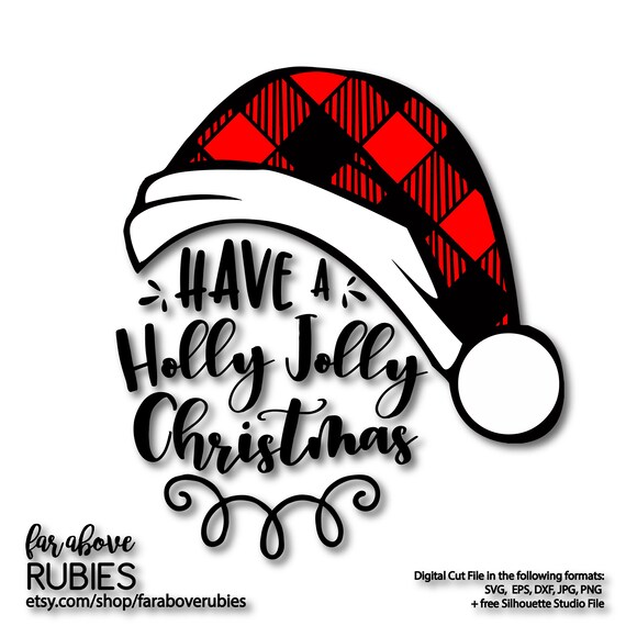 Download Free Buffalo Check Plaid Christmas Santa Hat Have A Holly Jolly Etsy SVG DXF Cut File