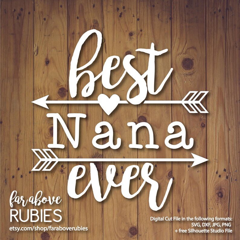 Free Free 112 Best Nana Ever Svg Free SVG PNG EPS DXF File