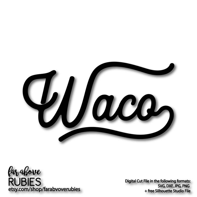 Waco Texas Word Art SVG EPS dxf png jpg digital cut file Etsy