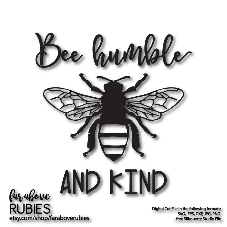 Download Bee Humble and Kind Honeybee SVG EPS dxf png jpg digital ...