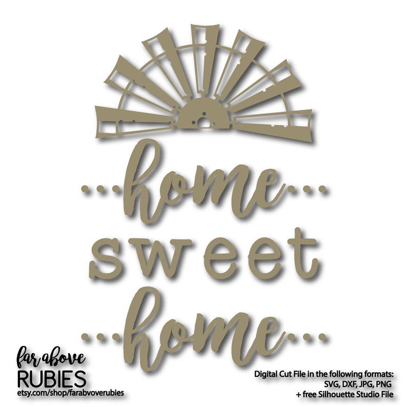 Download Home Sweet Home with Windmill Blades Rustic Farmhouse SVG ...