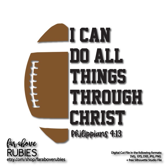 Football Bible Verse I Can Do All Things Through Christ Etsy