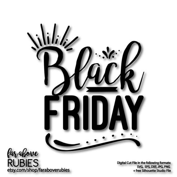 Download Free Black Friday Holiday Shopping Christmas Thanksgiving Svg Etsy SVG DXF Cut File