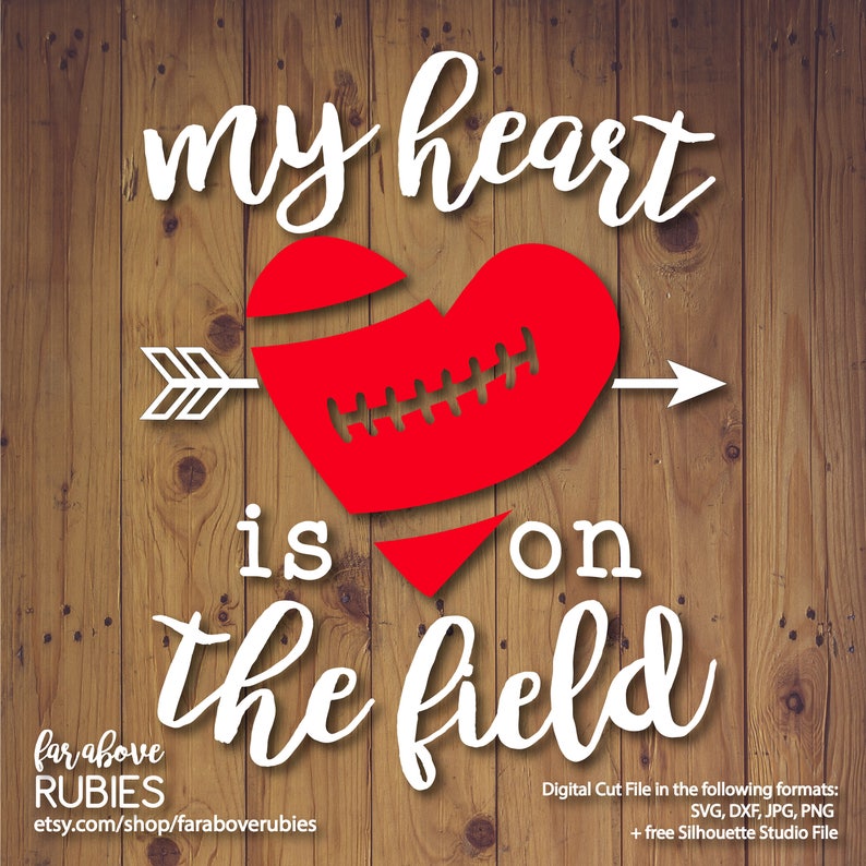 Download Football My Heart is on the Field with Arrows SVG EPS dxf ...
