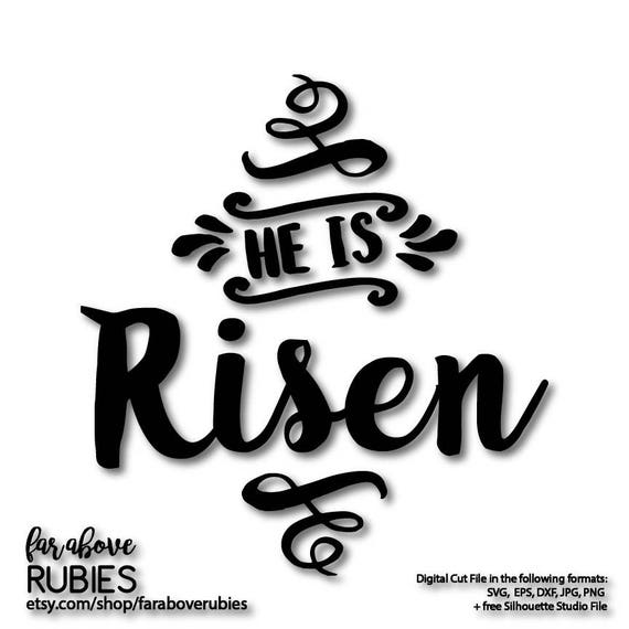 Easter Svg Instant Download He Is Risen Svg Resurrection Etsy