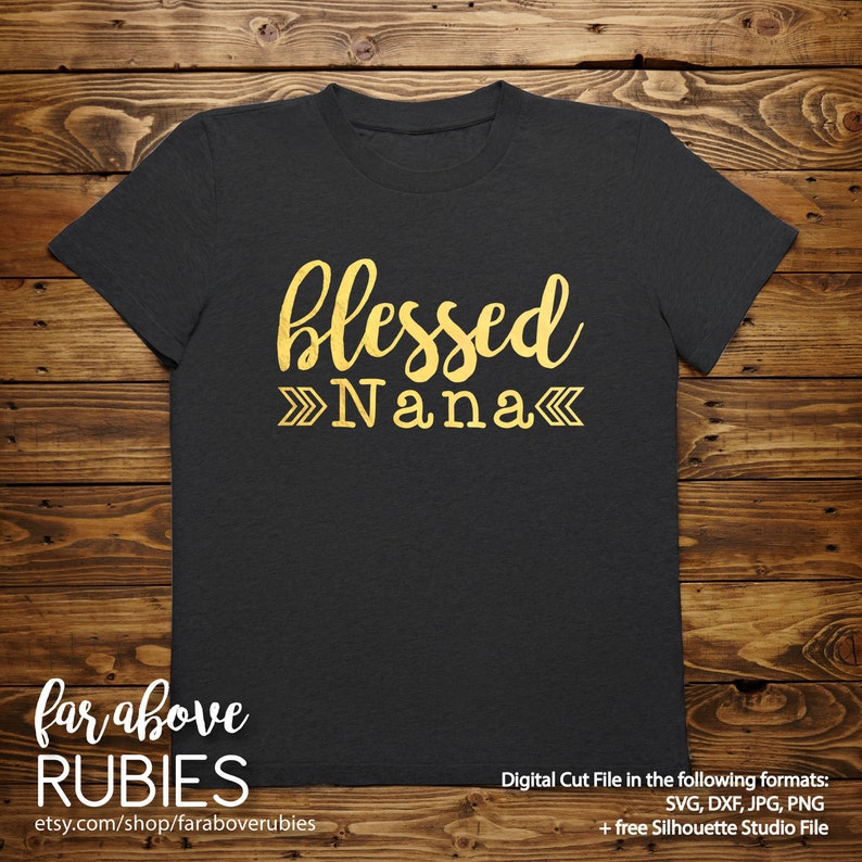 Free Free 132 Blessed Nana Svg Free SVG PNG EPS DXF File