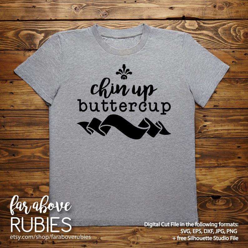 Chin Up Buttercup quote with Banner SVG EPS dxf png jpg Etsy