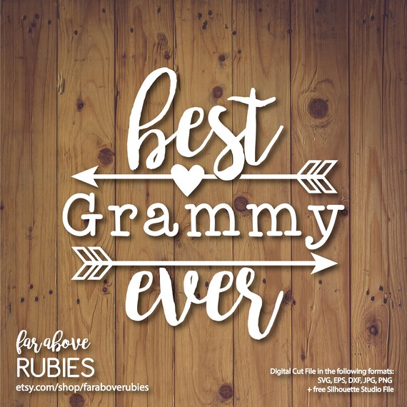 Best Grammy Ever With Arrows Mothers Day Design Svg Eps Etsy