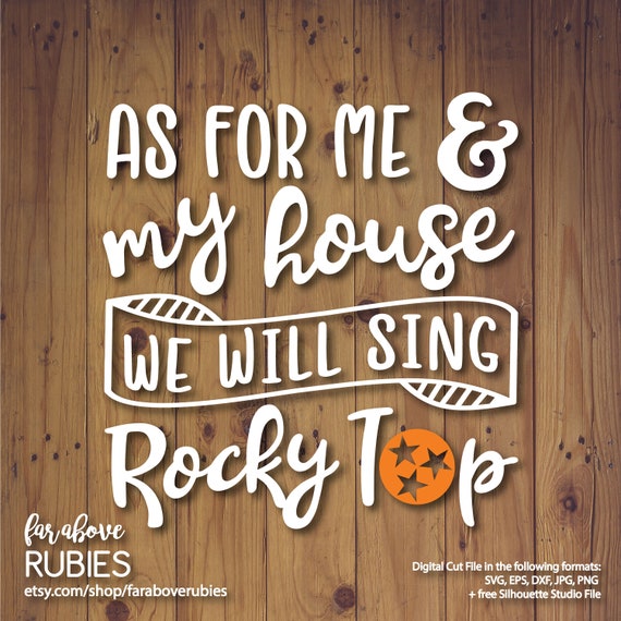 As For Me And My House We Will Sing Rocky Top Tn Tristar Svg Etsy