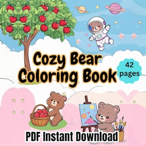 Cozy Bear Coloring Book for Kids – 42 Cute Printable Bear Pages to Print | Toddler & Preschool Activity | PDF Instant Download