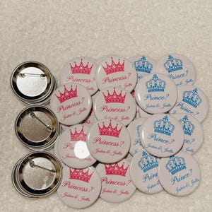 Custom Gender Reveal Button Pins, Prince or Princess Party Favors