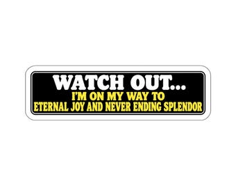 Phish Watch Out Im On My Way Bumper Sticker