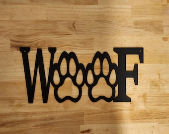 Custom Metal Art - Woof with paws - Animal Lovers - Rescue - Dog