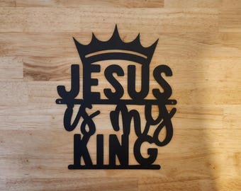 Jesus Is My King Metal Sign - Religious Easter Decor