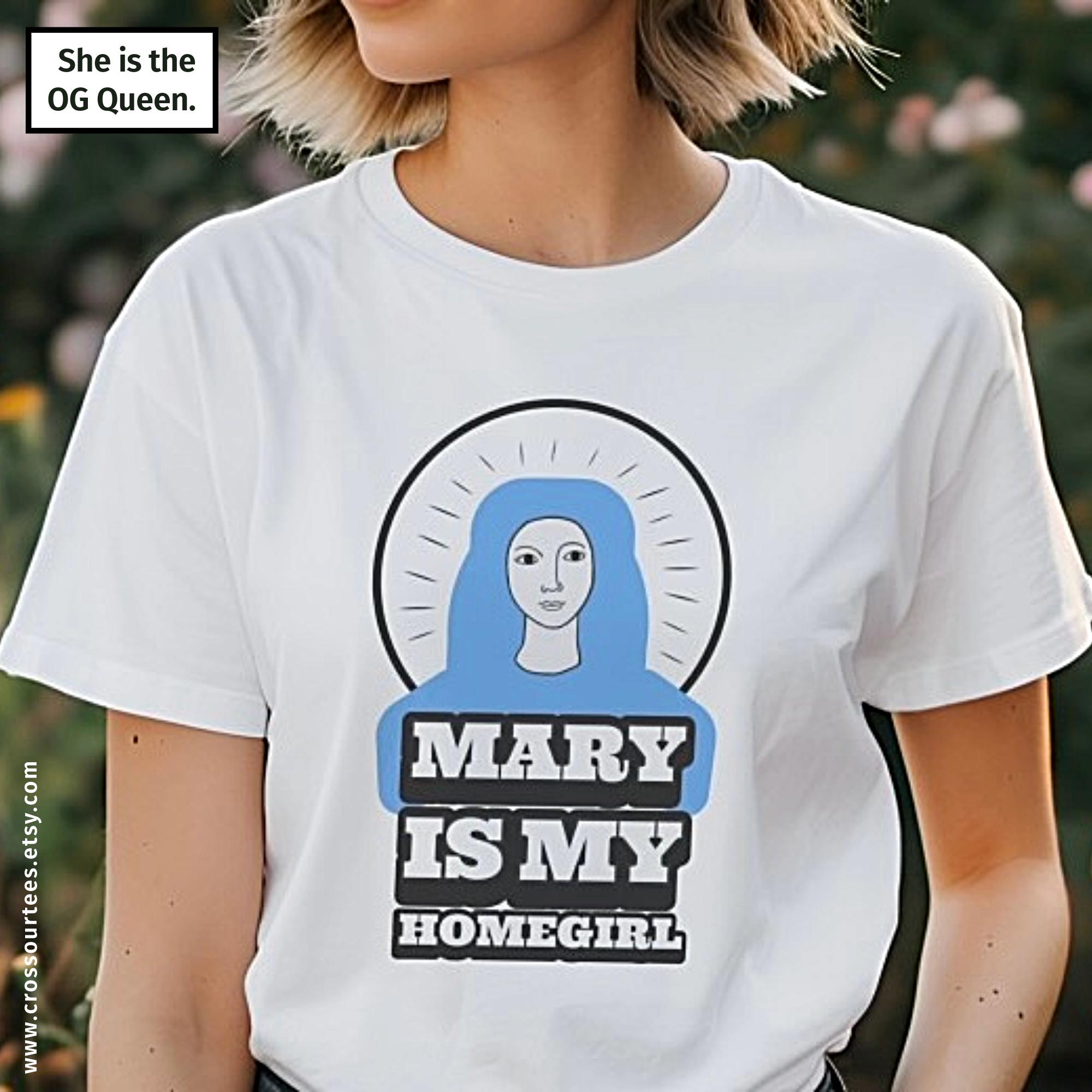 Mary is My Homegirl - Etsy