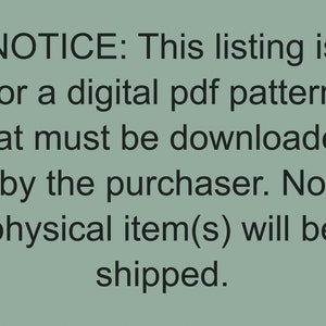 Puede incluir: AVISO: Esta publicaci&oacute;n es para un patr&oacute;n digital PDF que debe descargarse por el comprador. No se enviar&aacute; ning&uacute;n art&iacute;culo f&iacute;sico.