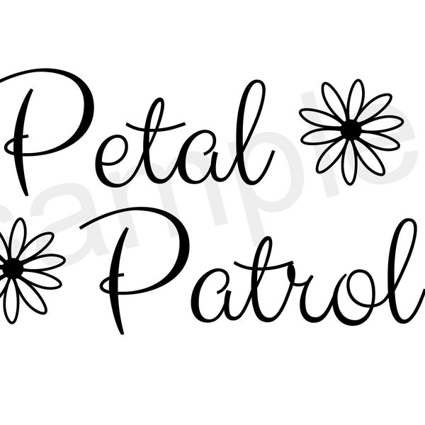 Petal Patrol Flowers SVG Digital Download Cut File - Flower Girl Image - Wedding Vector File - Wedding SVG - Ceremony SVG