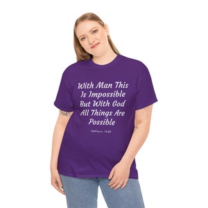 Alle Dinge sind möglich Shirt Unisex Baumwolle Bibel Vers Christian Gott Motivation unmöglich