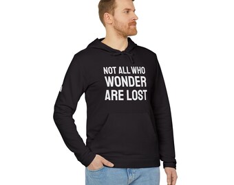 adidas - Not All Who Wonder Are Lost - Sudadera unisex de forro polar - Sudadera motivacional Senderismo Aventura Exploración