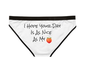 Espero que tu día sea tan agradable como mi trasero - Ropa interior femenina - amor pareja melocotón marido esposa