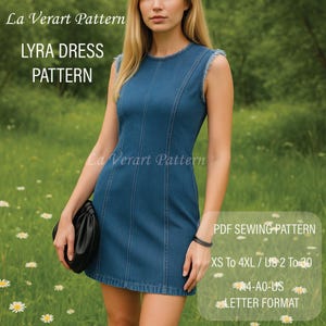 May include: A sleeveless denim dress with vertical seams and frayed edges. The dress is a mini-length and is worn by a person. Text on the image reads "La Verart Pattern", "LYRA DRESS PATTERN", and "PDF SEWING PATTERN". The dress pattern is available in sizes XS to 4XL.