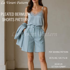 May include: A light blue pleated Bermuda shorts pattern with a matching camisole and blazer. The image includes the text "La Verart Pattern" and "PLEATED BERMUDA SHORTS PATTERN". The pattern is available in sizes XS to 4XL, US sizes 2 to 30, and in A4-A0-US letter format.