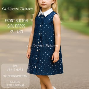May include: A navy blue sleeveless girl's dress with white polka dots and a white collar. The dress has a front button closure. The image includes text that reads "La Verart Pattern", "Front Button Girl Dress Pattern", "Size US 2-16 Years", and "PDF Sewing Pattern".
