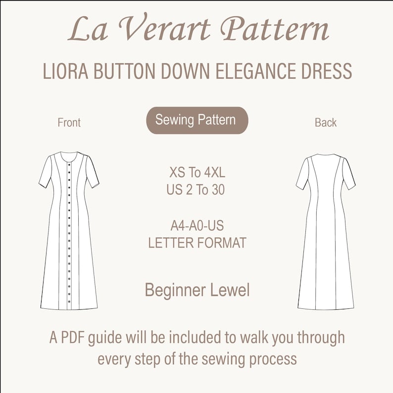 May include: A sewing pattern for the Liora Button Down Elegance Dress. The image shows a front and back view of the dress design, along with text indicating sizes XS to 4XL, US sizes 2 to 30, and a beginner level. The pattern is in A4-A0-US letter format.