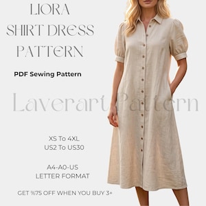 May include: A beige button-down shirt dress with short puff sleeves and a collar. Text reads: LIORA SHIRT DRESS PATTERN, PDF Sewing Pattern, Laverart Pattern, XS To 4XL, US2 To US30, A4-A0-US LETTER FORMAT, GET %75 OFF WHEN YOU BUY 3+.