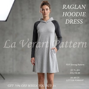 Könnte beinhalten: Ein hellgraues Raglan-Kapuzenkleid mit dunkelgrauen Ärmeln und Kapuze. Der Text lautet RAGLAN HOODIE DRESS, La Verart Pattern, PDF Sewing Pattern, XS To 4XL, US 2 To 30, A4-A0-US LETTER FORMAT und GET 75% OFF WHEN YOU BUY 3+.