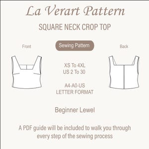 May include: A sewing pattern for a square neck crop top. The pattern includes sizes XS to 4XL and US sizes 2 to 30. The pattern is in A4-A0-US letter format and is for beginners.